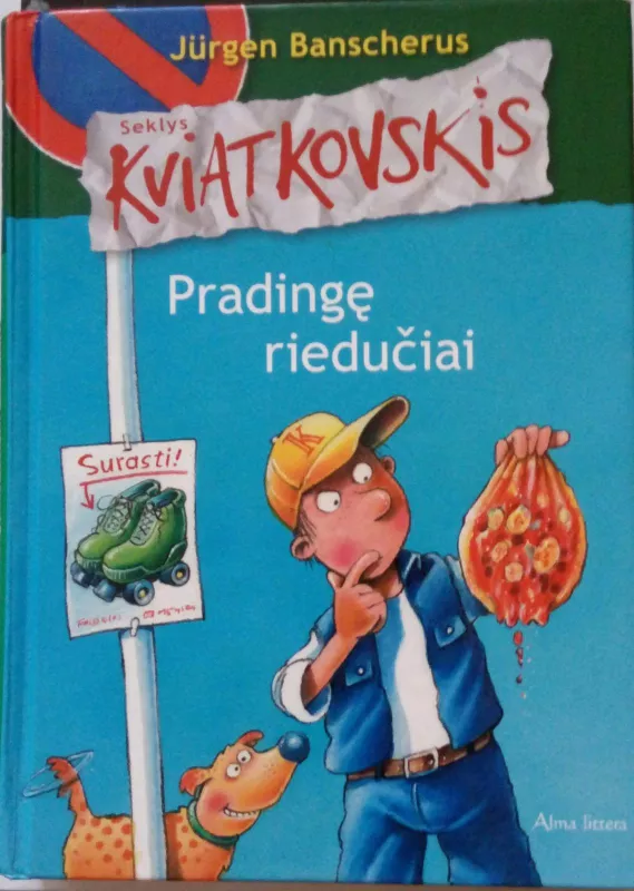Seklys Kviatkovskis: Pradingę riedučiai - Jurgen Banscherus, knyga