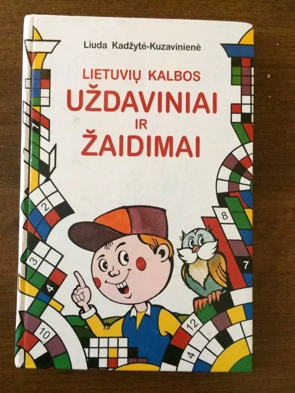 Lietuvių kalbos uždaviniai ir žaidimai - Liuda Kadžytė-Kuzavinienė, knyga