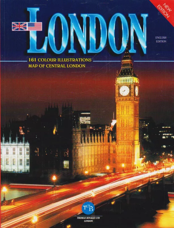 London: 161 Color Illustrations, Map of Central London, English Text - Autorių Kolektyvas, knyga
