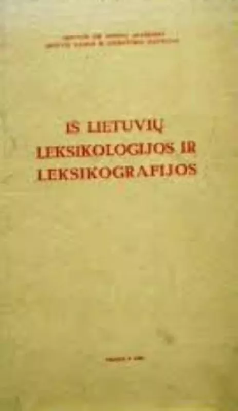 Iš lietuvių leksikologijos ir leksikografijos - Autorių Kolektyvas, knyga