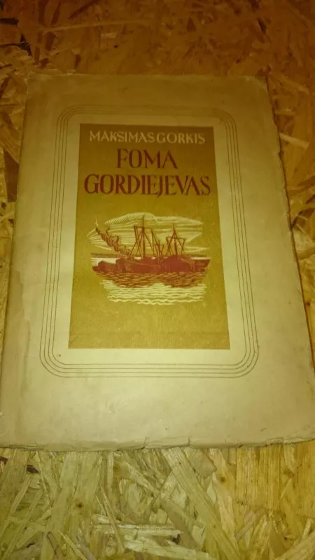 Foma Gordiejevas - Maksimas Gorkis, knyga