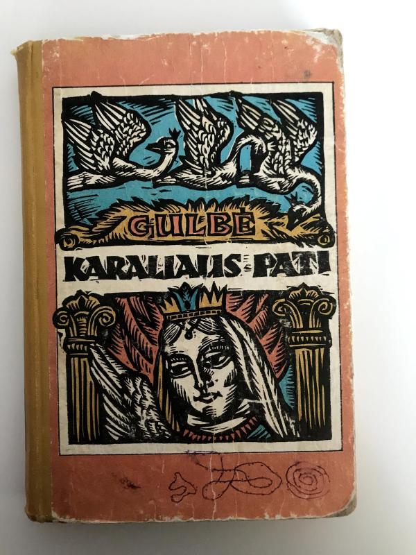 Gulbė karaliaus pati - Aldona Liobytė, knyga 3