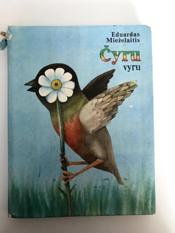 Čyru vyru - Eduardas Mieželaitis, knyga 3