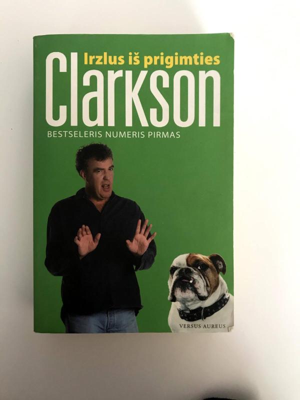 Irzlus iš prigimties - Jeremy Clarkson, knyga 3