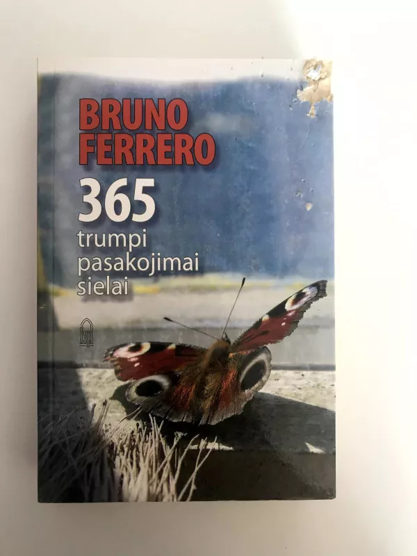 365 trumpi pasakojimai sielai - Bruno Ferrero, knyga 3