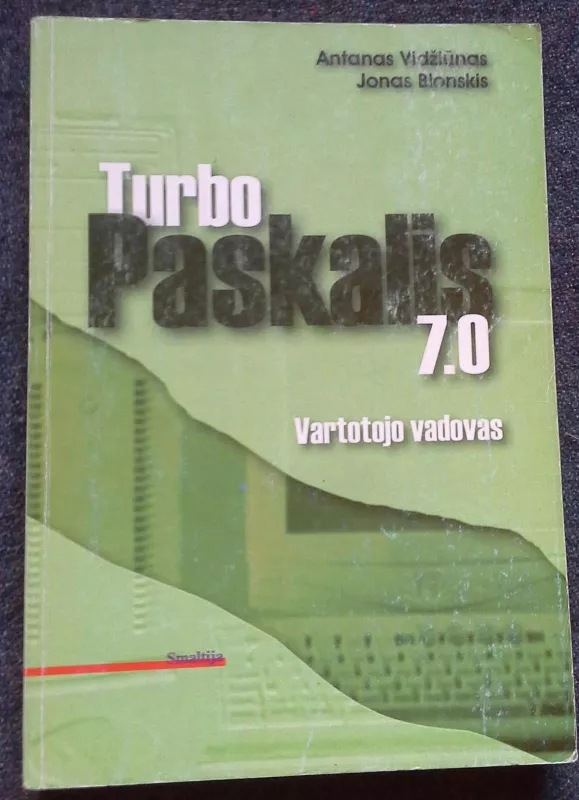 Turbo Paskalis 7.0. Vartotojo vadovas - Jonas Blonskis, knyga 2
