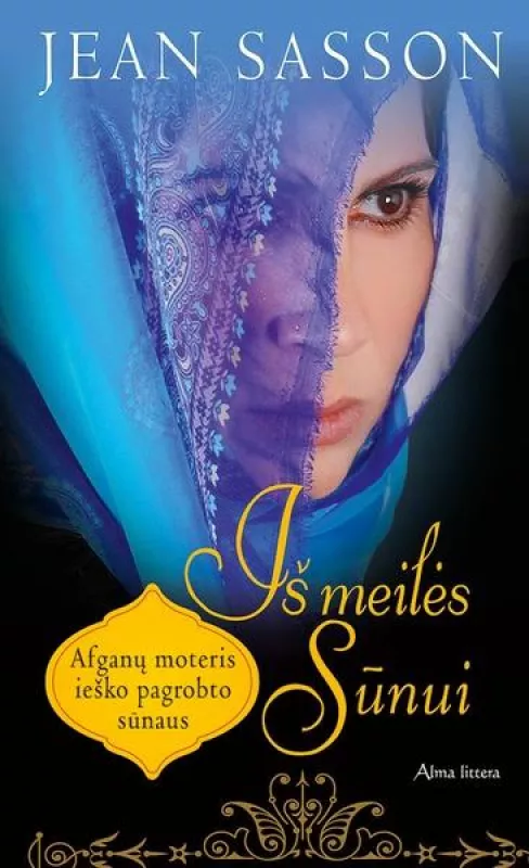 Princesė: visa tiesa apie gyvenimą po skraiste Saudo Arabijoje - Jean Sasson, knyga