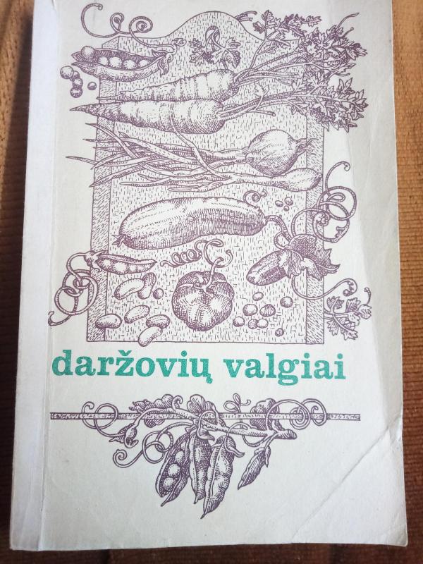 Daržovių valgiai - S. G. Sirtautaitė, ir kiti , knyga 3