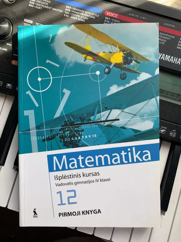 MATEMATIKA. Išplėstinis kursas. Vadovėlis gimnazijos IV klasei, vidurinės mokyklos XII klasei. Pirmoji knyga - Autorių Kolektyvas, knyga