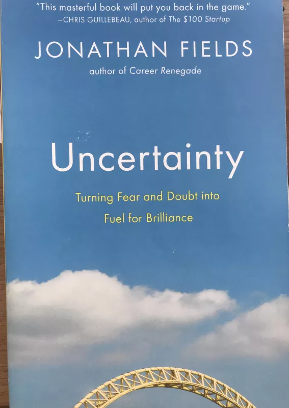 Uncertainty - Jonathan Fields, knyga