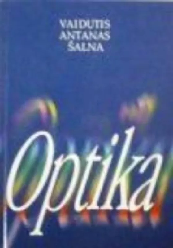 Optika - Vaidutis Antanas Šalna, knyga
