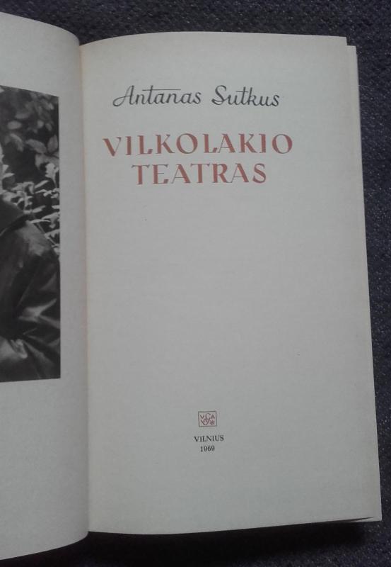 Vilkolakio teatras - Antanas Sutkus, knyga 3
