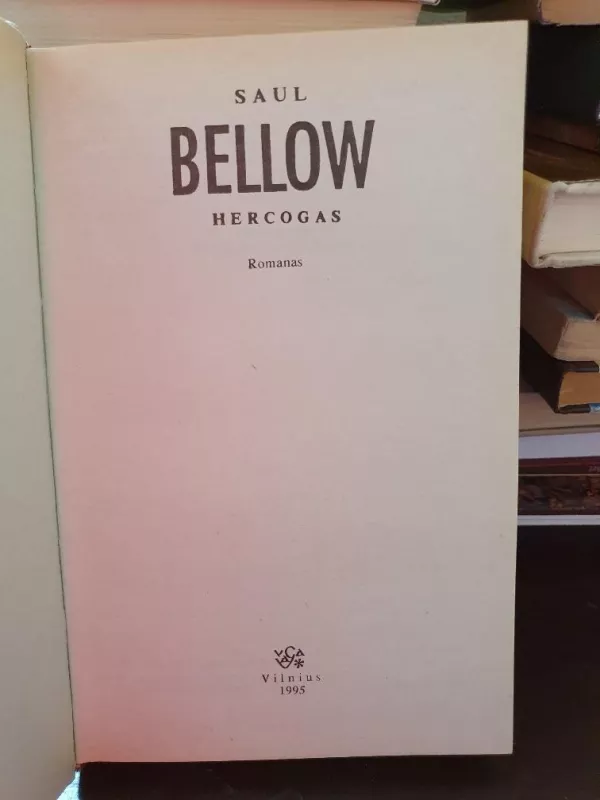 Hercogas - Saul Bellow, knyga 2