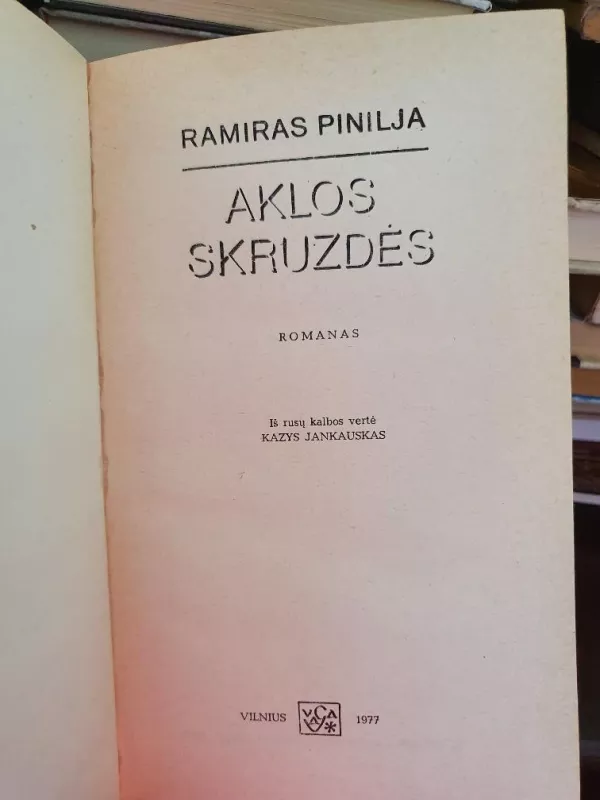 Aklos skruzdės - Ramiras Pinilja, knyga 2