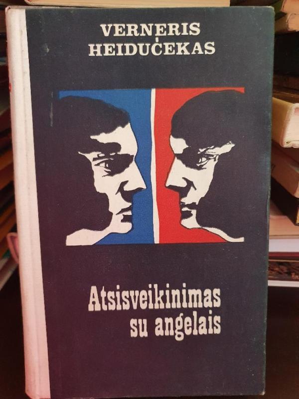 Atsisveikinimas su angelais - Verneris Heidučekas, knyga 3