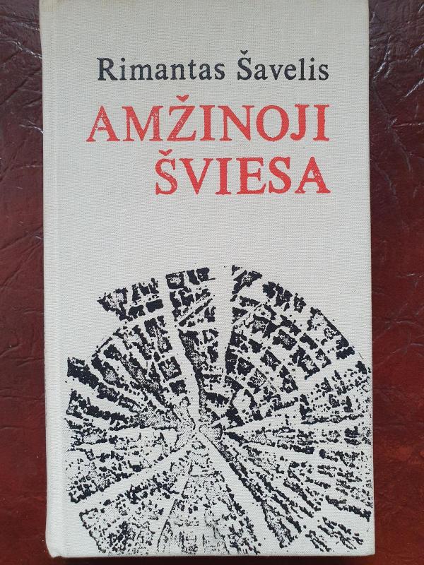 Amžinoji šviesa - Rimantas Šavelis, knyga 3