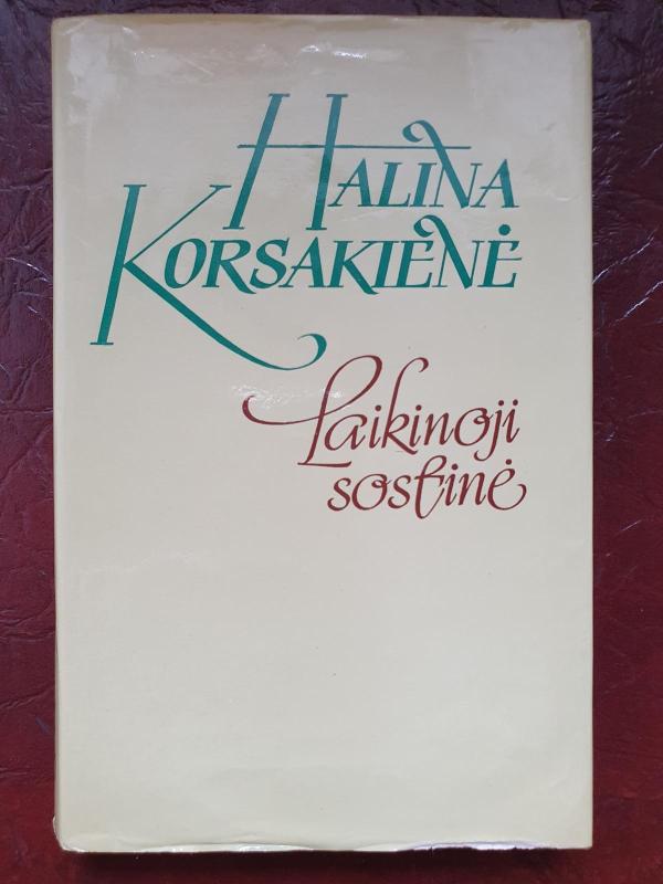 Laikinoji sostinė - Halina Korsakienė, knyga 3