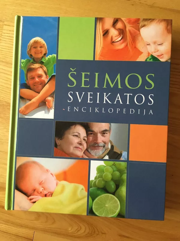 Šeimos sveikatos enciklopedija - Kučinskas Vaidustis, knyga 3