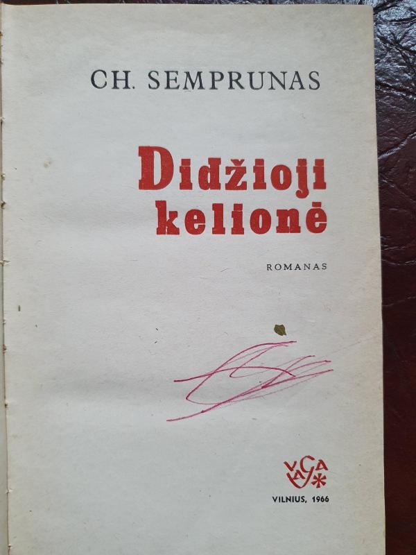 Didžioji kelionė - Chorchė Semprunas, knyga 2