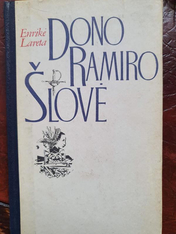 Dono Ramiro šlovė - Enrikė Lareta, knyga 3
