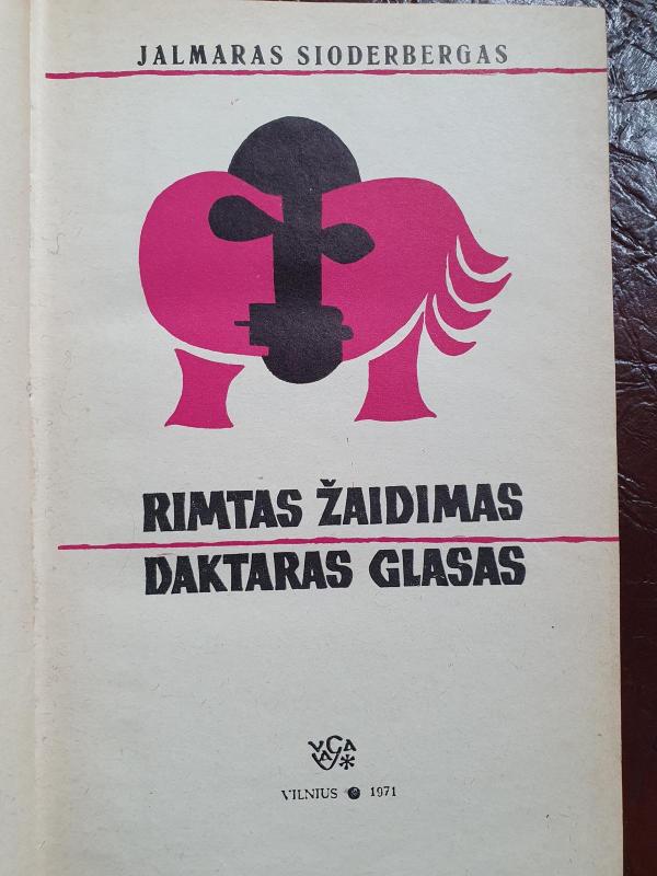 Rimtas žaidimas. Daktaras Glasas - Jalmaras Sioderbergas, knyga 2
