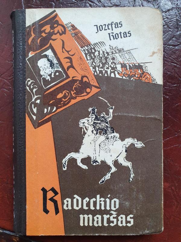 Radeckio maršas - Jozefas Rotas, knyga 3