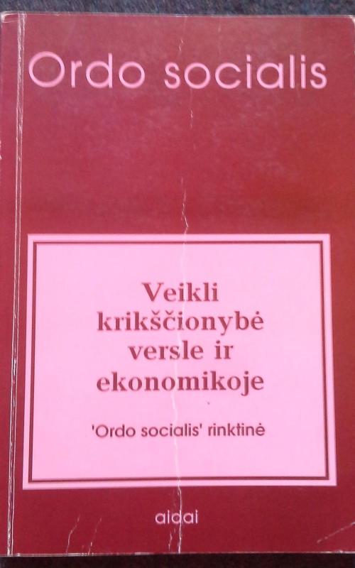 Veikli krikščionybė versle ir ekonomikoje - Autorių Kolektyvas, knyga 2