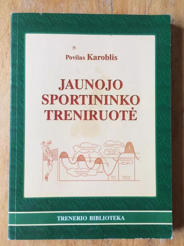 Jaunojo sportininko treniruotė - Povilas Karoblis, knyga