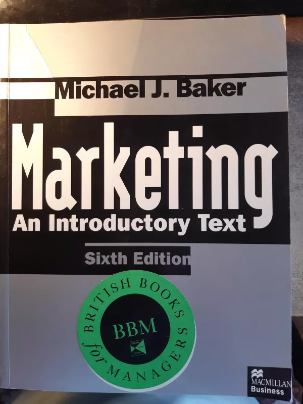 MARKETING An Introductory Text - Michael J. Baker, knyga