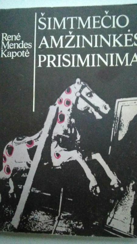Šimtmečio amžininkės prisiminimai - Rene Mendes Kapotė, knyga
