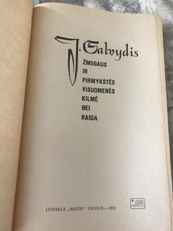 Žmogaus ir pirmykštės visuomenės kilmė bei raida - J. Galvydis, knyga 2