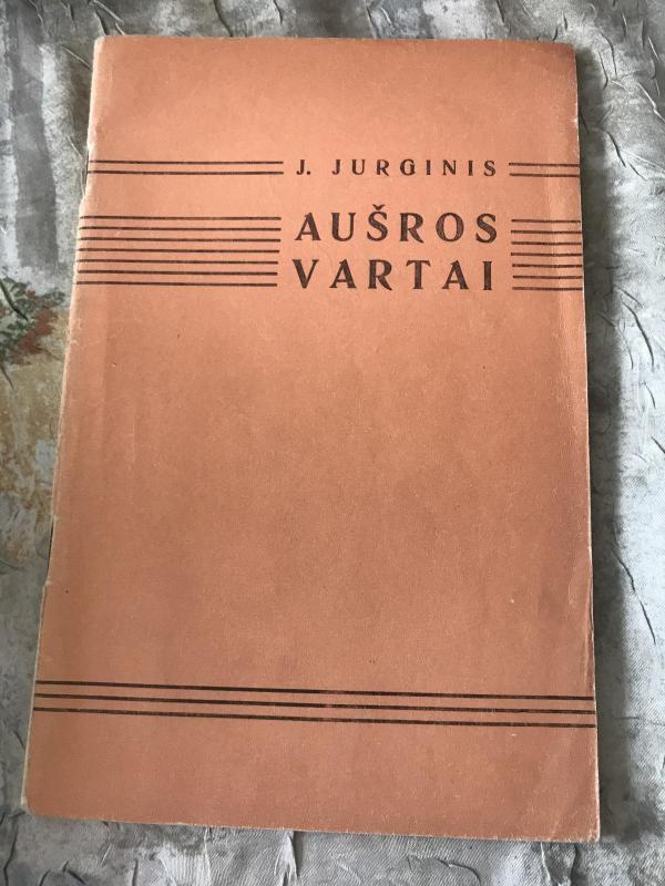 Aušros vartai - J. Jurginis, knyga 3