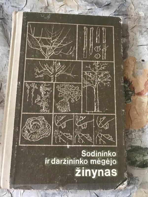 Sodininko ir daržininko mėgėjo žinynas - L. Petkevičienė, knyga 2