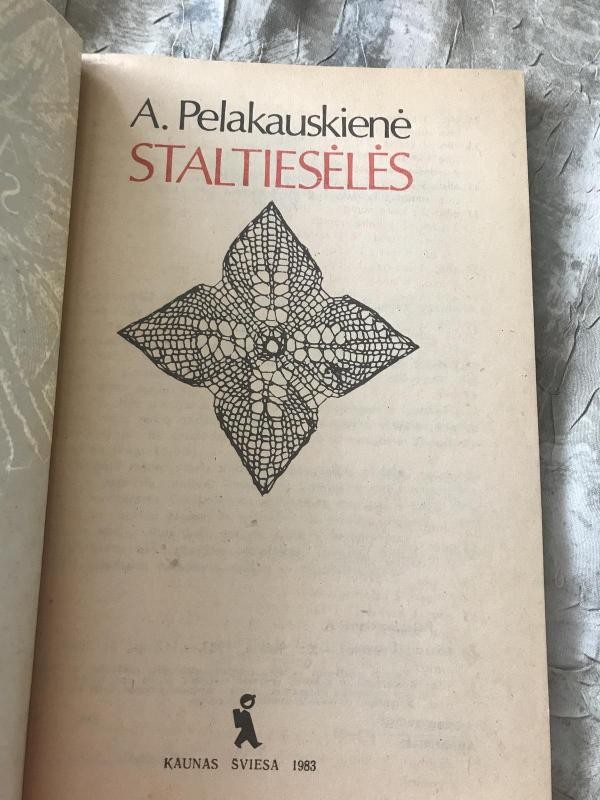 Staltiesėlės - Pelakauskienė Aldona, knyga 3