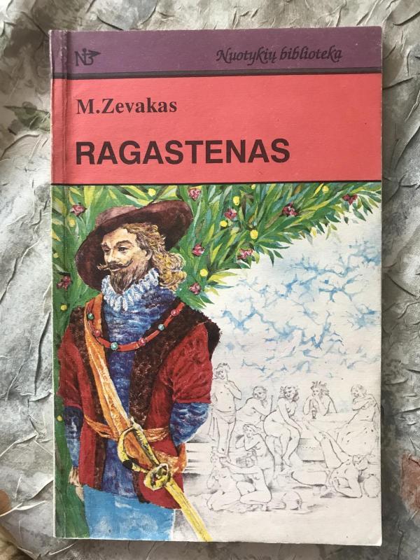 Ragastenas - Mišelis Zevakas, knyga 2
