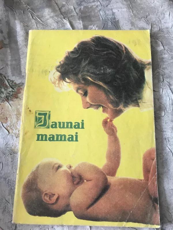 Jaunai mamai - Autorių Kolektyvas, knyga 3