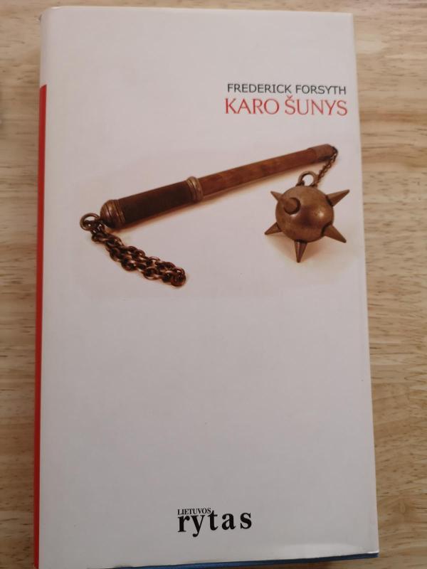 Karo šunys - Frederick Forsyth, knyga 3