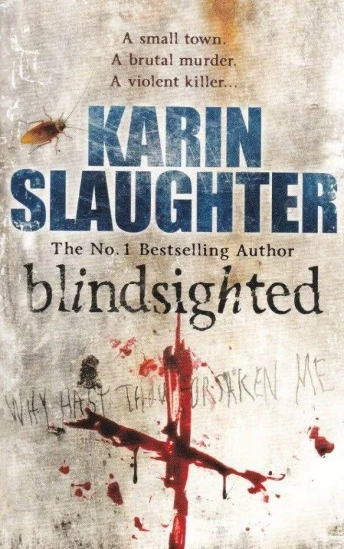 Blindsighted - Karin Slaughter, knyga