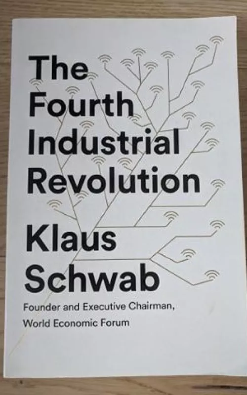 The Fourth Industrial Revolution - Klaus Schwab, knyga