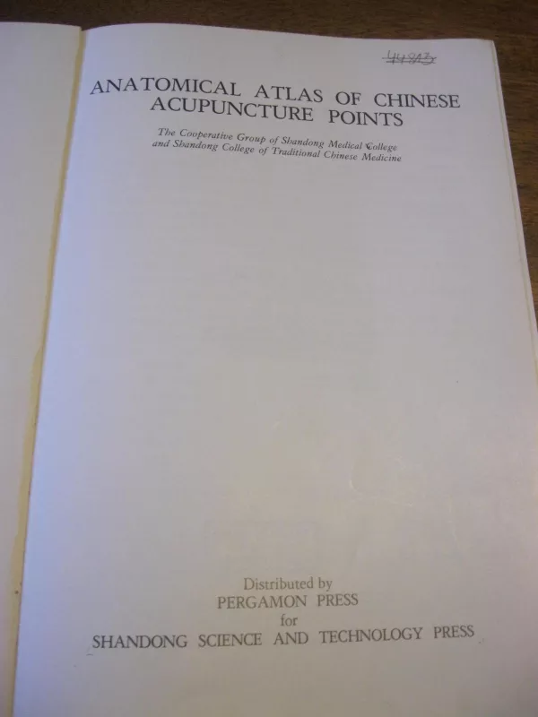 Anatomical Atlas of Chinese Acupuncture Points - Autorių Kolektyvas, knyga 6