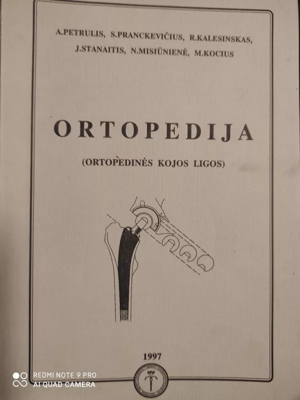 Ortopedija - A. Petrulis, S.  Pranckevičius, knyga