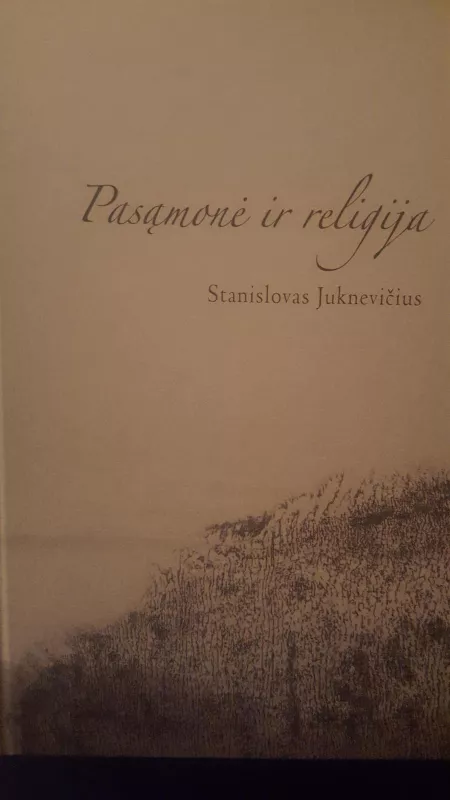 Pasąmonė ir religija - Stanislovas Juknevičius, knyga