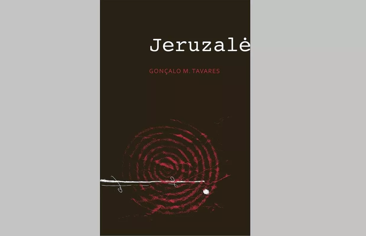 Jeruzalė - Tavares Gonçalo M., knyga 3