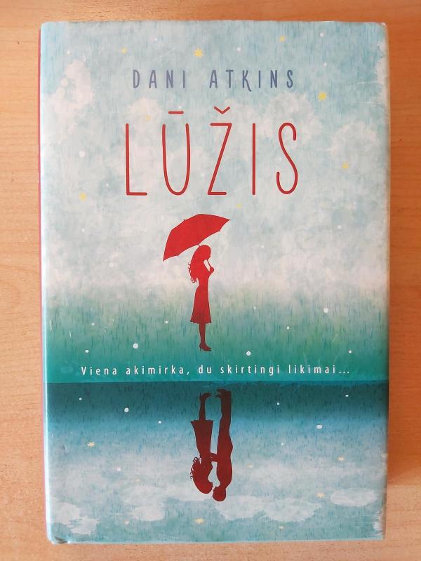 Lūžis - Atkins Dani, knyga 3