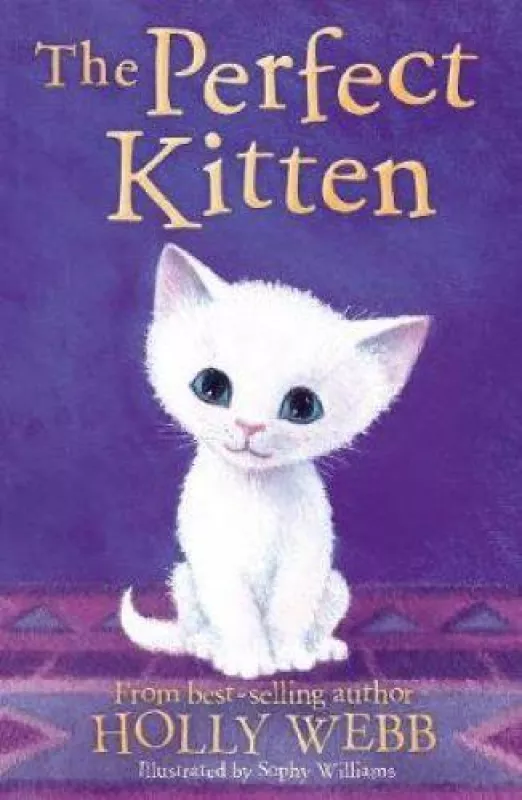 The Perfect Kitten - Holly Webb, knyga