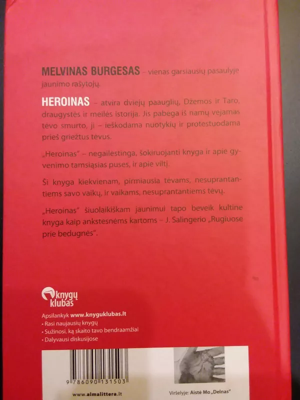 Heroinas - Melvin Burgess, knyga