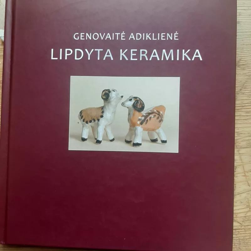 Lipdyta keramika - Genovaitė Adiklienė, knyga