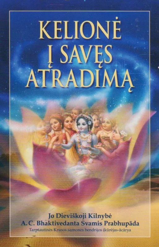 Kelionė į savęs atradimą - A. C. Bhaktivedanta Swami Prabhupada, knyga