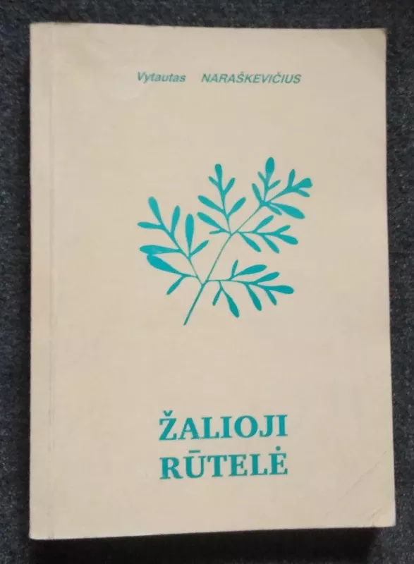 Žalioji rūtelė - Vytautas Daraškevičius, knyga
