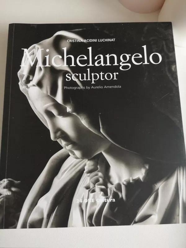 Michelangelo sculptor - Aurelio Amendola, knyga